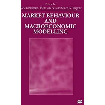 Market Behaviour and Macroeconomic Modelling