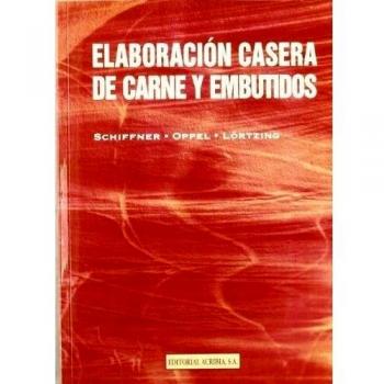 Elaboración casera de carne y embutidos