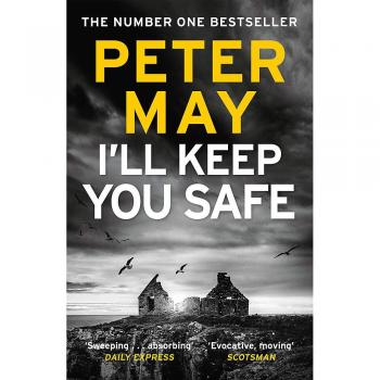 Te Mantendré a Salvo: Novela de Suspenso Independiente del Renombrado Autor Peter May