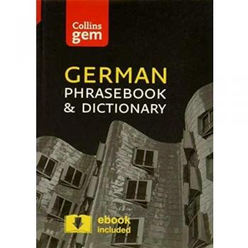Collins German Phrasebook and Dictionary Gem Edition: Essential phrases and words in a mini, travel-sized format