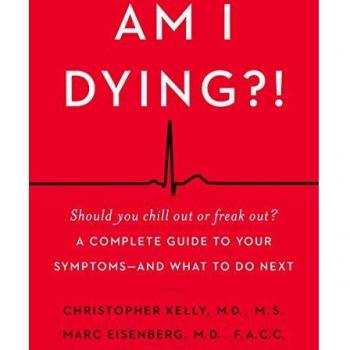Am i dyingz a complete guide to your symptomsand what to do next