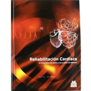 Rehabilitación cardíaca. La forma física del adulto y las pruebas de esfuerzo