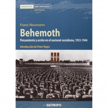 Behemoth: Pensamiento y acción en el nacional-socialismo, 1933-1944