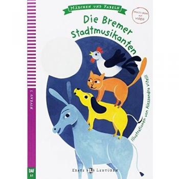 Die Bremer Stadtmusikanten - Libro infantil con ilustraciones coloridas, texto en alemán, nivel de lectura fácil (EF2), incluye descarga digital