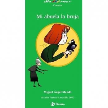 Mi abuela la bruja - Miguel Angel Mendo