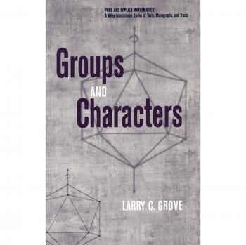 Wiley Groups and Characters: Comprehensive Guide to Group Theory and Character Theory