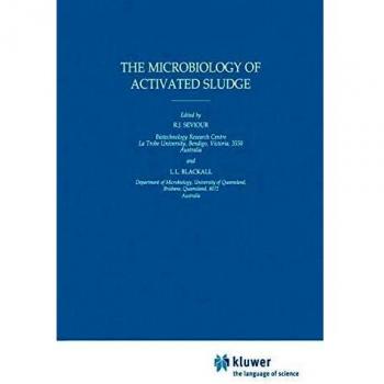 The Microbiology of Activated Sludge