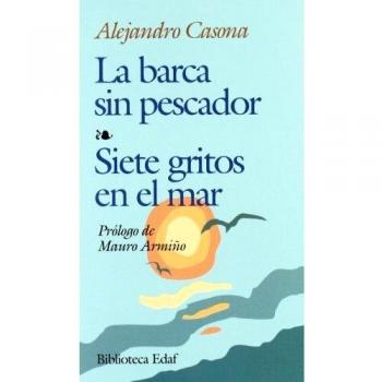 Barca sin pescador Siete gritos en el mar
