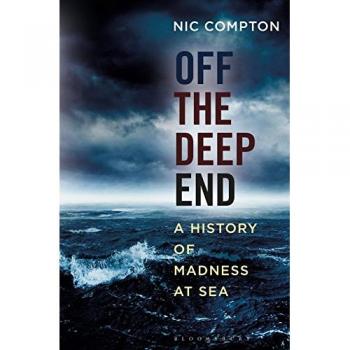 Off the Deep End: A History of Madness at Sea