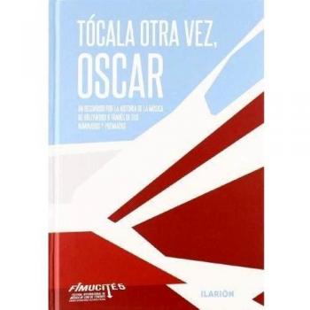 Tocala Otra Vez Oscar