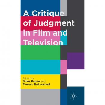 A Critique of Judgment in Film and Television
