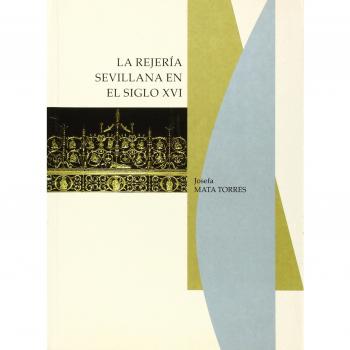 La rejería sevillana en el siglo XVI: 35