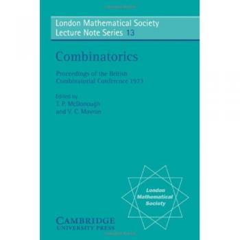 Serie de Notas de la Sociedad Matemática de Londres: 13 Encuestas en Combinatoria 73 (Tapa Blanda, Cambridge)
