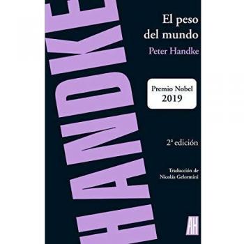 El peso del mundo: Diario - Peter Handke