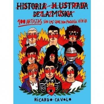 100 artistas sin los que no podría vivir - Ricardo Cavolo