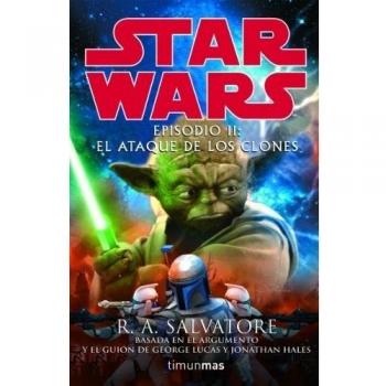STAR WARS: Episodio II: El ataque de los clones - R. A. Salvatore