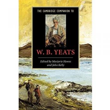 The Cambridge Companion to W. B. Yeats