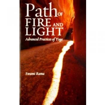 Path of Fire and Light Vol 1: Advanced Practices of Yoga