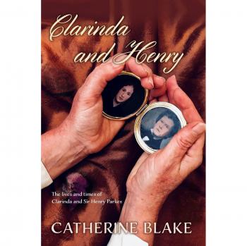 Clarinda y Henry: Las Vidas y Tiempos de Clarinda y Sir Henry Parkes (En una Ala y una Oración, Volumen 4)
