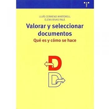 Valorar y seleccionar documentos: Qué es y cómo se hace: 20