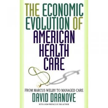 American Health Care Evolution Book: From Marcus Welby to Managed Care