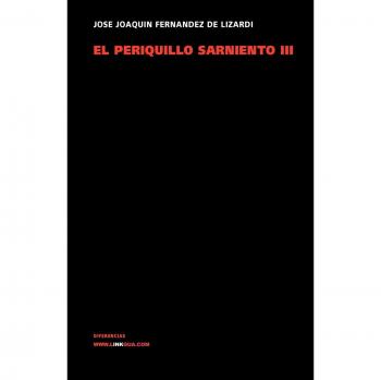 El Periquillo Sarniento Iii: 3