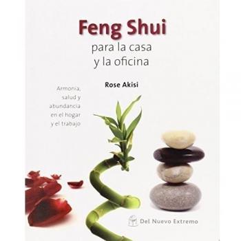 Feng Shui Para La Casa Y La Oficina