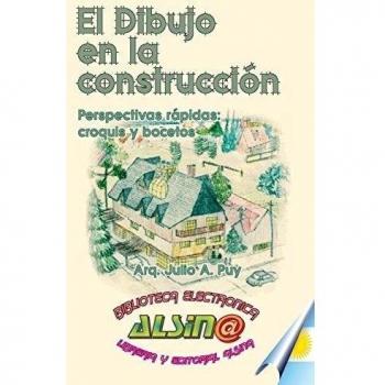 El Dibujo en la Construccion: Perpectivas rapidas: croquis y bocetos