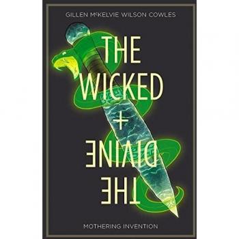 The Wicked + The Divine Volume 7: Mothering Invention