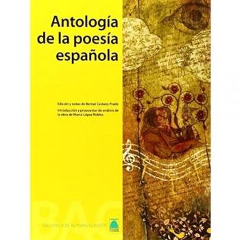 Biblioteca de Autores Clásicos 01. Antología de la poesía española - Fortuny Gine, Joan Baptista / Lopez Robles, Marta / Marti Raull, Salvador