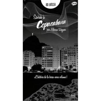 Soirée A Copacabana - L'Histoire De La Bossa Nova / Vol.1-