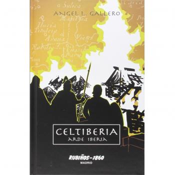 CELTIBERIA: ARDE IBERIA