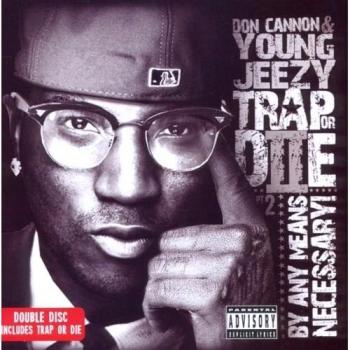 Trap Or Die Ii, By Any Means Necessary