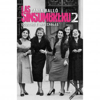 Las sinsombrero 2. Ocultas e impecables - Tània Balló