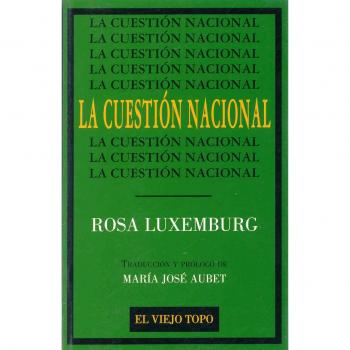 La cuestión nacional - Rosa Luxemburg