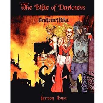 La Biblia de la Oscuridad: Destructikka (Tapa blanda)