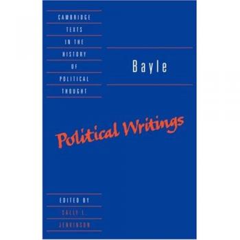 Bayle: Political Writings (Cambridge Texts in the History of Political Thought)