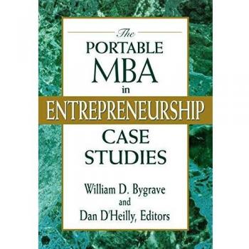 The Portable MBA in Entrepreneurship Case Studies: 26