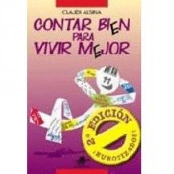 Contar Bien Para Vivir Mejor