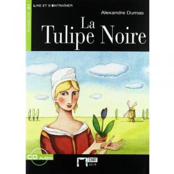 La Tulipe Noire+cd N/e - Alexandre Dumas