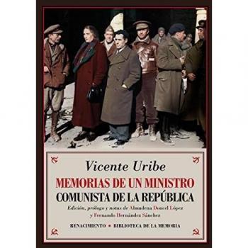 Memorias de un ministro comunista de la república