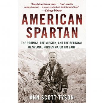 American Spartan: The Promise, Mission, and Betrayal of Special Forces Major Jim Gant (Paperback Edition)