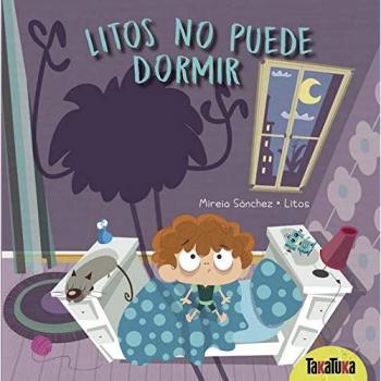 LITOS NO PUEDE DORMIR - Mireia Sánchez