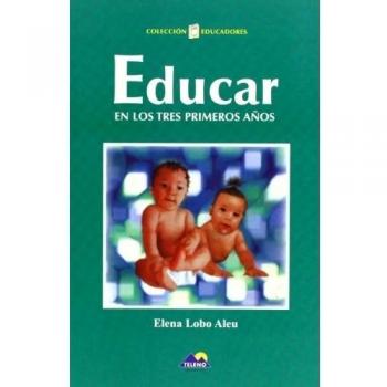Educar en los tres primeros años