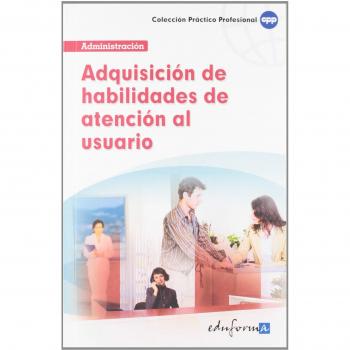 Adquisición De Habilidades De Atención Al Usuario