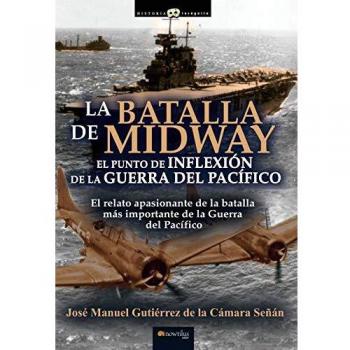 La batalla de Midway: El punto de inflexión de la guerra del Pacífico