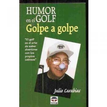 Humor En el Golf - Golpe a Golpe