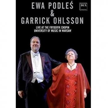 Ewa Podles & Garrick Ohlsson: Live Concert DVD at Fryderyk Chopin University of Music
