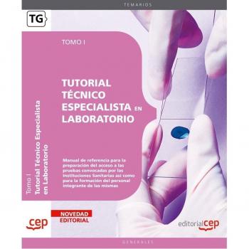 Tutorial Técnico Especialista en Laboratorio. Tomo I