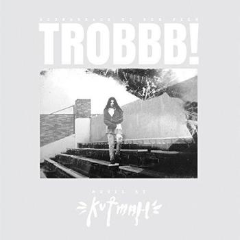 Trobbb! VINYL